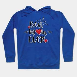 Best Mom EVER Hoodie